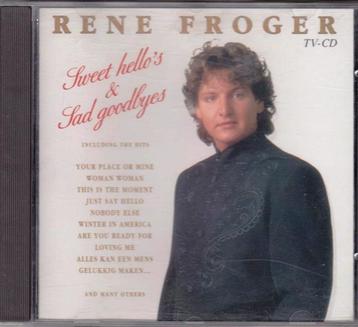 René Froger - Sweet Hello's & Sad Goodbyes beschikbaar voor biedingen