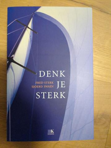 Fred Sterk - Denk je sterk en denk je zeker beschikbaar voor biedingen