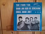 The Four Tak, Cd's en Dvd's, Vinyl | Nederlandstalig, Ophalen of Verzenden, Zo goed als nieuw, Overige formaten, Levenslied of Smartlap