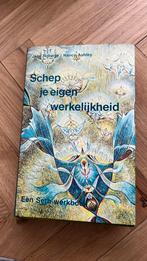 Schep je eigen werkelijkheid - Jane Roberts/Nancy Ashley, Boeken, Jane Roberts, Ophalen of Verzenden, Zo goed als nieuw