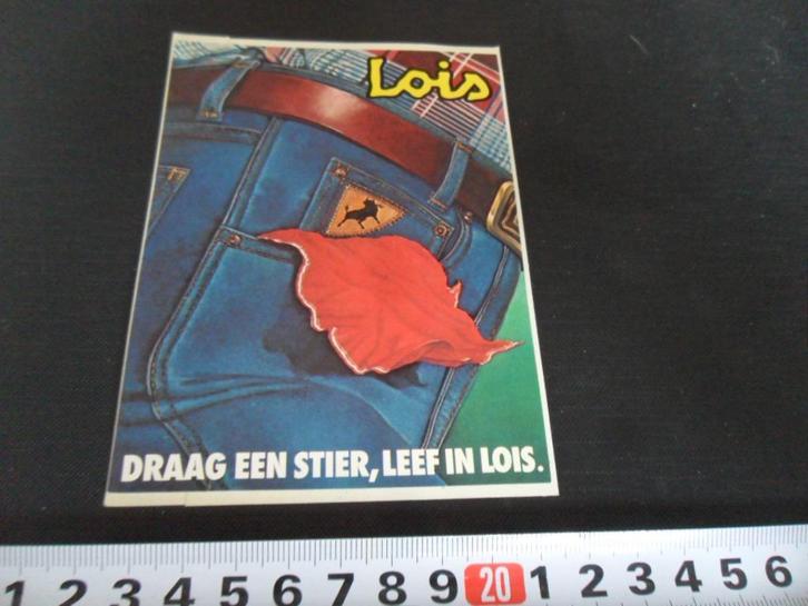 sticker LOIS jeans draag een stier, leef in lois strip, Verzamelen, Stickers, Zo goed als nieuw, Bedrijf of Vereniging, Ophalen