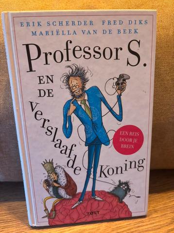 Erik Scherder - Professor S. en de verslaafde koning beschikbaar voor biedingen