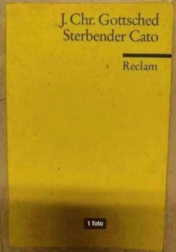 Sterbender Cato; J CHR Gottsched; ISBN 3150020972 beschikbaar voor biedingen