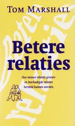 Betere Relaties - Tom Marshall / 9789073895072, Ophalen of Verzenden, Zo goed als nieuw, Tom Marshall