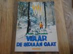 stripboek Xlll reeks - Waar de Indiaan gaat, Gelezen, Eén stripboek, Ophalen of Verzenden, W. Vance & J. van Hamme