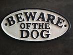 Bordje van gietijzer beware of the dog / pas op de hond, Verzenden, Nieuw