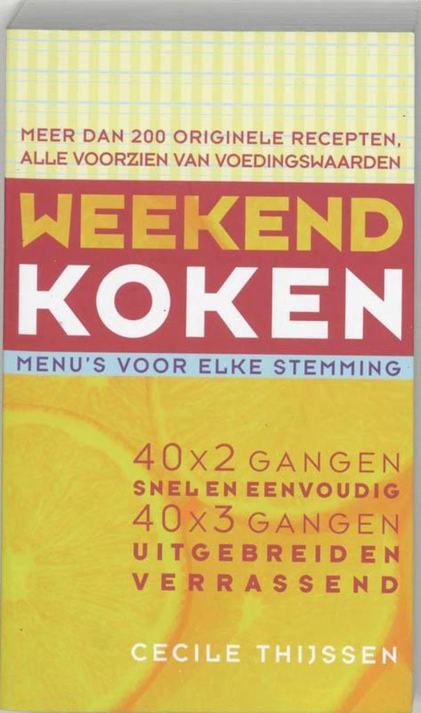 Weekend koken - Cecile Thijssen, Boeken, Kookboeken, Zo goed als nieuw, Ophalen of Verzenden