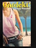 Ontdekt! - Tiny Fisscher, Boeken, Ophalen of Verzenden, Zo goed als nieuw, Tiny Fisscher, Nederland