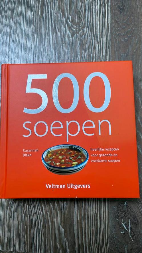 500 soepen, Boeken, Kookboeken, Nieuw, Ophalen