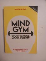 Wouter de Jong - Mindgym, sportschool voor je geest, Ophalen of Verzenden, Zo goed als nieuw, Wouter de Jong
