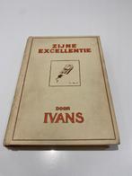 Ivans, zijne excellentie, Boeken, Ophalen of Verzenden, Gelezen