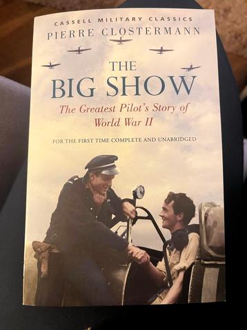The Big Show - Pierre Clostermann WOII beschikbaar voor biedingen