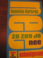 Zo zeg je NEE zonder schuldgevoelens, Ophalen of Verzenden, Zo goed als nieuw