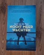 Sarah van der Maas - Nooit meer wachten, Gelezen, Ophalen of Verzenden, Nederland, Sarah van der Maas