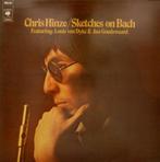 Chris Hinze - Sketches on Bach, Kamermuziek, Ophalen of Verzenden, Zo goed als nieuw, 12 inch