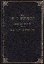 De strijd gestreden Ds. G. van de Breevaart 9789064230080, Ophalen of Verzenden, Zo goed als nieuw, Ds. G. van de Breevaart, Christendom | Protestants