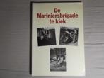 De Mariniersbrigade te kiek. Ned. Indië. Mariniers., 20e eeuw of later, Verzenden, Zo goed als nieuw, Zie beschrijving