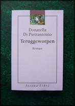 TERUGGEWORPEN - Donatella Di Pietrantonio - Roman - Een meis, Zo goed als nieuw, Nederland, Verzenden