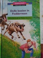 ZOEKLICHT. W. Burkunk - Dolle koeien in Fedderveen, W. Burkunk; M. Geurts, Fictie algemeen, Ophalen of Verzenden, Zo goed als nieuw