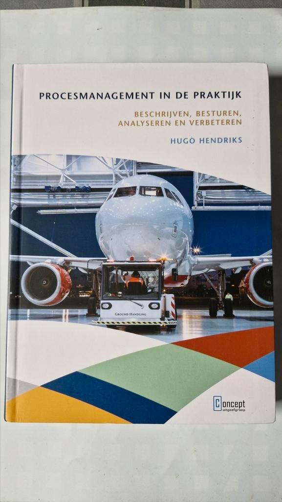 Hugo Hendriks - Procesmanagement in de praktijk NIEUW, Boeken, Studieboeken en Cursussen, Nieuw, HBO, Alpha, Ophalen of Verzenden