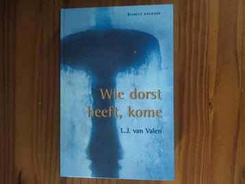 L.J. van Valen - Wie dorst heeft, kome beschikbaar voor biedingen