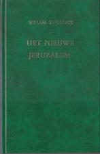 WILLEM TEELLNCK - HET NIEUWE JERUZALEM, Ophalen of Verzenden, Gelezen