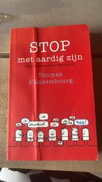Thomas d' Ansembourg - Stop met aardig zijn, Zo goed als nieuw, Thomas d' Ansembourg, Verzenden