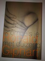 Ik omhels je met duizend armen - Ronald Giphart, Ophalen of Verzenden, Gelezen
