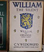 William the Silent William of Orange 1533-1584 C.V. Wedgwood, Ophalen of Verzenden, Gelezen