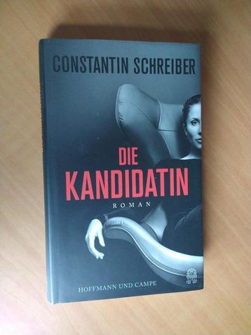 Schreiber, Constantin. Die Kandidatin beschikbaar voor biedingen