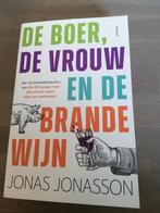 Jonas Jonasson - De boer, de vrouw en de brandewijn, Jonas Jonasson, Ophalen of Verzenden, Zo goed als nieuw, Nederland
