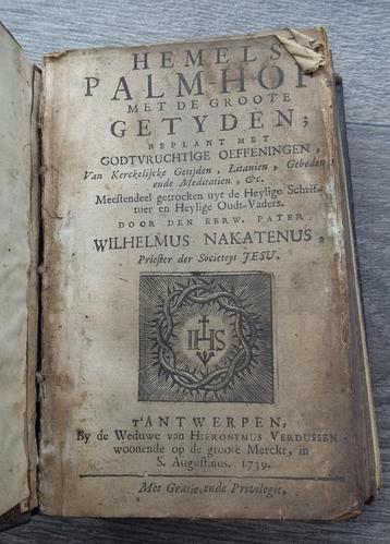 Jaar 1739 Getijdenboek Hemels Palmhof Antwepen Bijbel beschikbaar voor biedingen