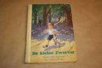 De kleine zwerver. Oorspronkelijk Jongensboek. 1946, Ophalen of Verzenden, Gelezen