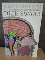 Dick F. Swaab - Wij zijn ons brein, Ophalen of Verzenden, Zo goed als nieuw, Dick F. Swaab