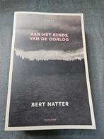 Aan het einde van de oorlog. Bert Natter., Ophalen of Verzenden, Zo goed als nieuw, Nederland