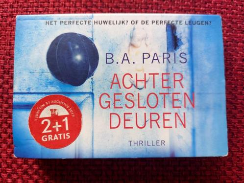 Achter gesloten deuren- B.A. Paris - dwarsligger 431, Boeken, Thrillers, Gelezen, Nederland, Ophalen of Verzenden