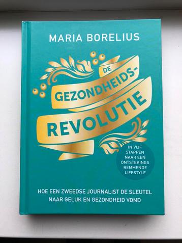 Maria Borelius - De gezondheidsrevolutie ( ophalen)