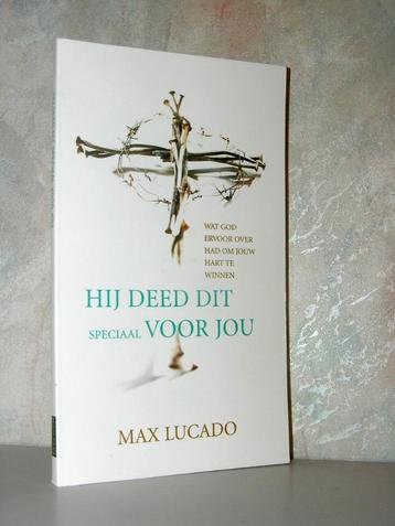 Max Lucado - Hij deed dit speciaal voor jou beschikbaar voor biedingen