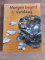 Boek "Morgen begint vandaag", Ophalen of Verzenden, Gelezen