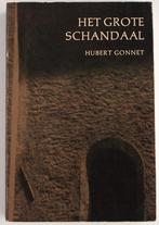 Het grote schandaal - Hubert Gonnet (1968), Verzenden, Zo goed als nieuw