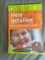 Hele getallen Reken- en wiskundedidactiek - PABO, Ophalen of Verzenden, Zo goed als nieuw, Overige niveaus, Nederlands