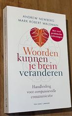 Newberg/Waldman. Woorden kunnen je brein veranderen. 2012, Newberg/Waldman, Ophalen of Verzenden, Zo goed als nieuw, Instructieboek
