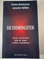 De Indringster - Beishuizen & Heffels, Gelezen, Sociale psychologie, Tineke Beishuizen en Annette Heffels, Ophalen of Verzenden
