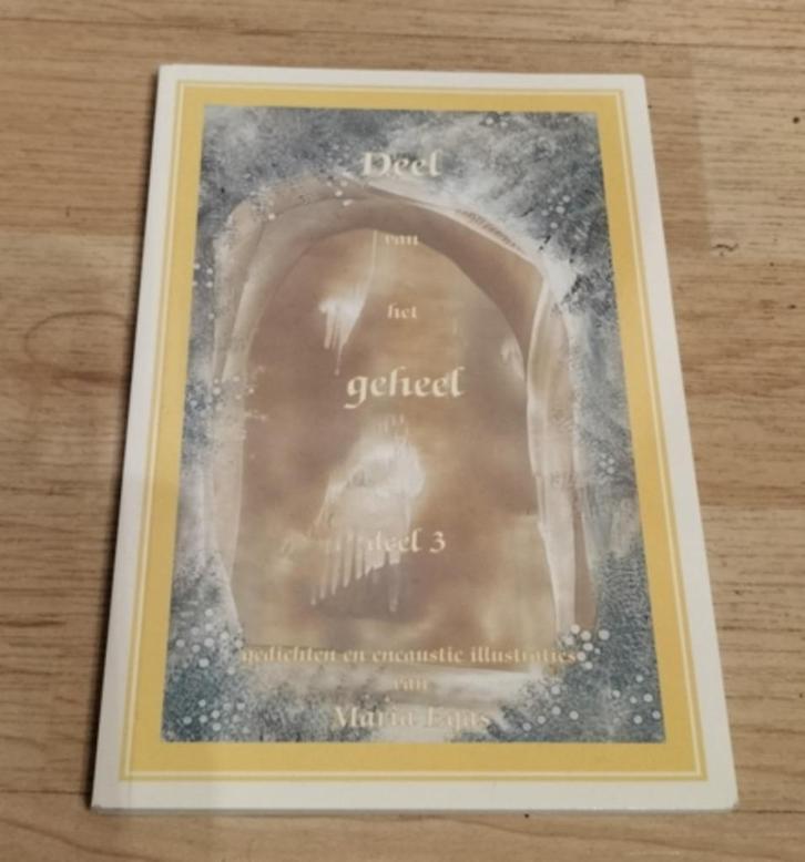Deel van het geheel deel3 9789076828664 Maria Egas, Boeken, Overige Boeken, Zo goed als nieuw, Ophalen of Verzenden