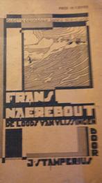 Een zeldzaam boekje, De Frans Naerebout uit 1928 !!!, Gelezen, Ophalen of Verzenden, 20e eeuw of later