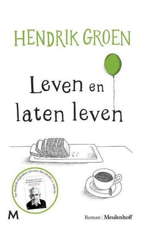 Leven en laten leven van Hendrik Groen, Boeken, Romans, Zo goed als nieuw, Nederland, Ophalen of Verzenden