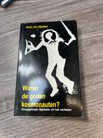 Erich von Daniken - Waren de goden kosmonauten?, Boeken, Erich von Daniken, Ophalen of Verzenden, Zo goed als nieuw