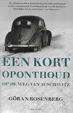 Een kort oponthoud - Goran Rosenberg, Ophalen of Verzenden, Zo goed als nieuw