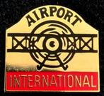 Airport International pin, Verzamelen, Luchtvaart en Vliegtuigspotten, Nieuw, Patch, Badge of Embleem, Verzenden