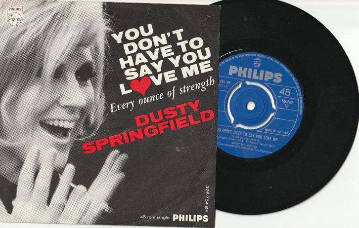 Dusty Springfield - You Don't Have To Say You Love Me 1966, Cd's en Dvd's, Vinyl Singles, Gebruikt, Pop, Ophalen